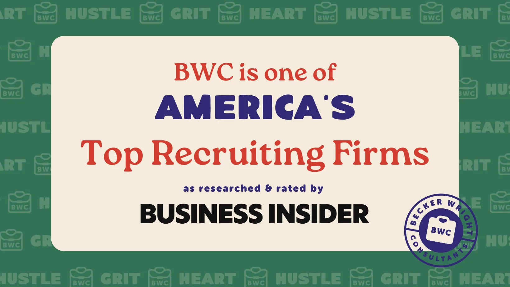 Becker Wright Consultants was named to Business Insider's list of America's Top Recruiting Firms in 2025